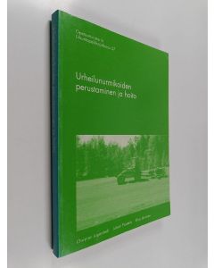 Kirjailijan Juhani Paatela & Elise Järvinen ym. käytetty kirja Urheilunurmikoiden perustaminen perustaminen ja hoito