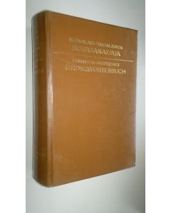 Kirjailijan Ingrid ym. Schellbach-Kopra käytetty kirja Suomalais-saksalainen suursanakirja = Finnisch-deutsches Grosswörterbuch