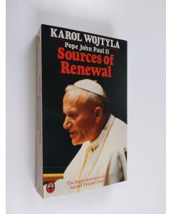 Kirjailijan Karol Wojtyla & Pope John Paul II käytetty kirja Sources of Renewal - The Implementation of the Second Vatican Council