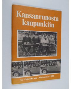 käytetty teos Kansanrunosta kaupunkiin