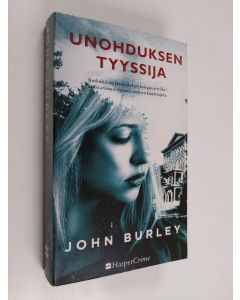 Kirjailijan John Burley käytetty kirja Unohduksen tyyssija