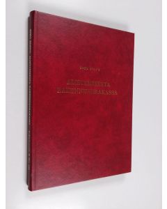 Kirjailijan Esko Hoppu käytetty kirja Alistamisesta rakennusurakassa : sivu-urakoiden alistamista pääurakkaan koskeva oikeudellinen tutkimus