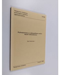 Kirjailijan Tapio Nummenmaa käytetty kirja Psykometristen ja tulkinnallisten testien käyttö tutkimuksessa