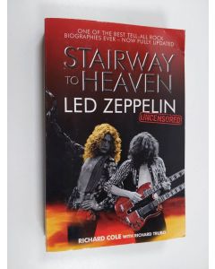 Kirjailijan Richard Cole & Richard Trubo käytetty kirja Stairway to Heaven