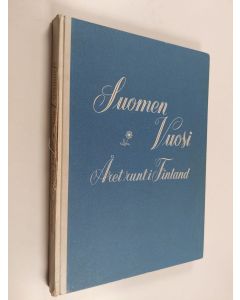 käytetty kirja Suomen vuosi : runoja ja valokuvia keväästä kevääseen
