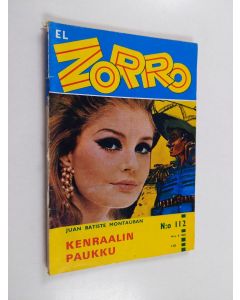 Kirjailijan Juan Batiste Montauban käytetty kirja El Zorro nro 112 4/1968 : Kenraalin paukku