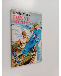 Kirjailijan Britta Munk käytetty kirja Hanne kiipelissä