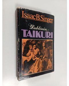 Kirjailijan Isaac Bashevis Singer käytetty kirja Lublinin taikuri
