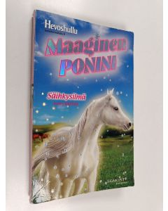 Kirjailijan Jenny Oldfield käytetty kirja Maaginen ponini 3 :  Säihkysilmä