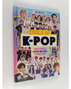 Kirjailijan Malcolm McKenzie käytetty kirja Idols of K-Pop your essential review and guide to who's who