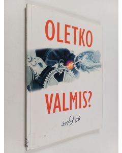 Kirjailijan Sisyfos Kivi käytetty kirja Oletko valmis?