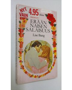 Kirjailijan Lise Bang käytetty kirja Erään naisen salaisuus