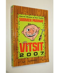 Kirjailijan Kari ym. Kallis käytetty kirja Suomen parjaat vitsit 2007