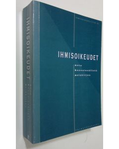 käytetty kirja Ihmisoikeudet : sata kansainvälistä asiakirjaa