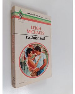 Kirjailijan Leigh Michaels käytetty kirja Sydämen koti