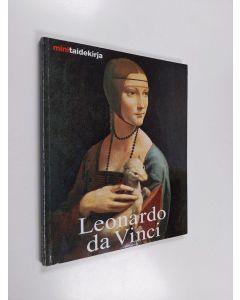 Kirjailijan Elke Linda Buchholz käytetty kirja Leonardo da Vinci : Elämä ja tuotanto