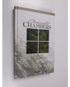 Kirjailijan Oswald Chambers käytetty kirja Jumalan täyteydestä