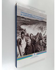Kirjailijan Esko Kuusisto käytetty kirja Saaristoasiain neuvottelukunnan ja saaristopolitiikan historiikki : 1949-2009