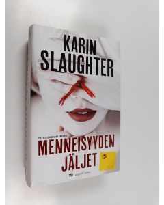 Kirjailijan Karin Slaughter käytetty kirja Menneisyyden jäljet