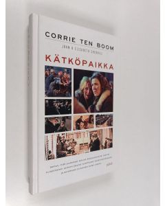 Kirjailijan Corrie ten Boom käytetty kirja Kätköpaikka