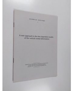 Kirjailijan Teuvo Parm & Quanwei Liu käytetty teos A new approach to the time dependent models of the vertical crusta deformation