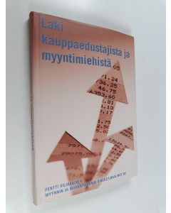Kirjailijan Pentti Viljakainen käytetty kirja Laki kauppaedustajista ja myyntimiehistä