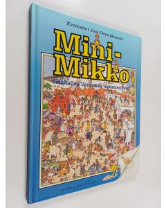 Kirjailijan Jose Perez Montero käytetty kirja Mini-Mikko seikkailee Vanhassa testamentissa