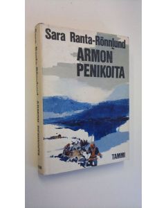 Kirjailijan Sara Ranta-Rönnlund käytetty kirja Armon penikoita