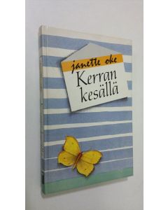 Kirjailijan Janette Oke käytetty kirja Kerran kesällä