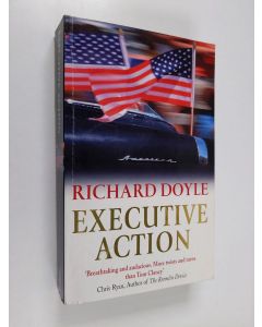 Kirjailijan Richard Doyle käytetty kirja Executive Action