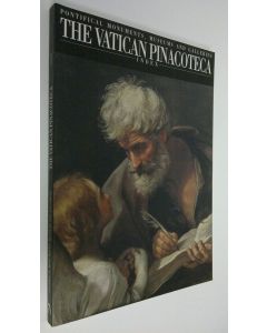 käytetty kirja The Vatican pinacoteca : Pontifical monuments, museums and galleries
