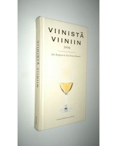 käytetty kirja Viinistä viiniin 2009: viininystävän vuosikirja