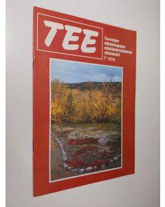 Kirjailijan Toivo Rautavaara käytetty teos TEE 7/1979 - Terveiden elämäntapojen edistämistoiminnan yhteislehti