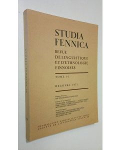 käytetty kirja Studia Fennica : revue de linguistique et dʼethnologie finnoises Tome 16