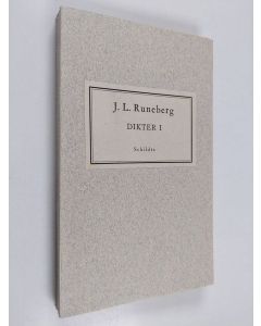 Kirjailijan Johan Ludvig Runeberg käytetty kirja Dikter 1