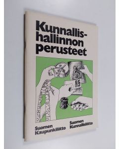 Kirjailijan Päivi Varpasuo & Matti Teiksala käytetty teos Kunnallishallinnon perusteet