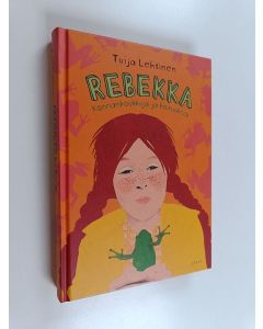 Kirjailijan Tuija Lehtinen käytetty kirja Rebekka : konnankoukkuja ja koiruuksia (ERINOMAINEN)