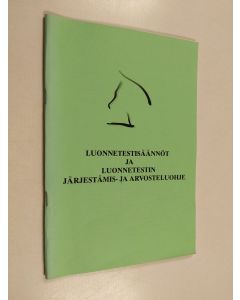 käytetty teos Luonnetestisäännöt ja luonnetestin järjestämis-ja arvosteluohje