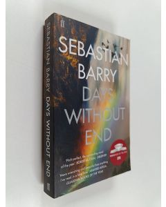 Kirjailijan Sebastian Barry käytetty kirja Days without end : a novel