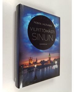 Kirjailijan Pekka Hiltunen käytetty kirja Vilpittömästi sinun