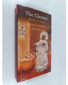 Kirjailijan Gregory Collins käytetty kirja The Glenstal Book of Icons - Praying with the Glenstal Icons