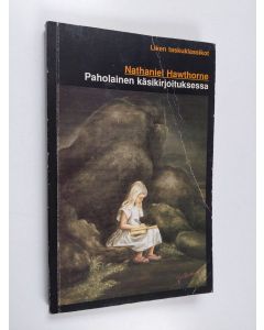 Kirjailijan Nathaniel Hawthorne käytetty kirja Paholainen käsikirjoituksessa