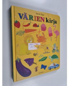 Kirjailijan Sarah Dyer käytetty kirja Värien kirja