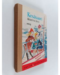 Kirjailijan Kerttu Juva käytetty kirja Kesäsaari : Kertomus vuodelta 1890