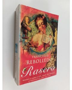 Kirjailijan Francisco Rebolledo käytetty kirja Rasero