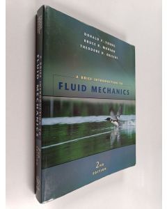 Kirjailijan Donald F. Young käytetty kirja A brief introduction to fluid mechanics
