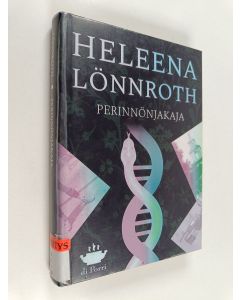 Kirjailijan Heleena Lönnroth käytetty kirja Perinnönjakaja : rikosromaani