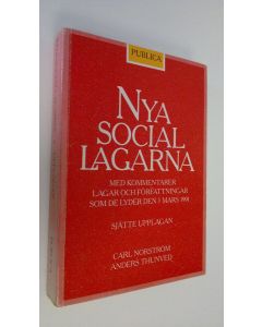 Kirjailijan Carl Norström käytetty kirja Nya sociallagarna : Med kommentarer, lagar och författningar som de lyder den 1 mars 1991