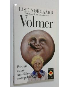 Kirjailijan Lise Norgaard käytetty kirja Volmer : Porträtt av en samhällets stöttepelare