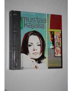 Kirjailijan Susanne Fulscher käytetty kirja Mustaa kajalia